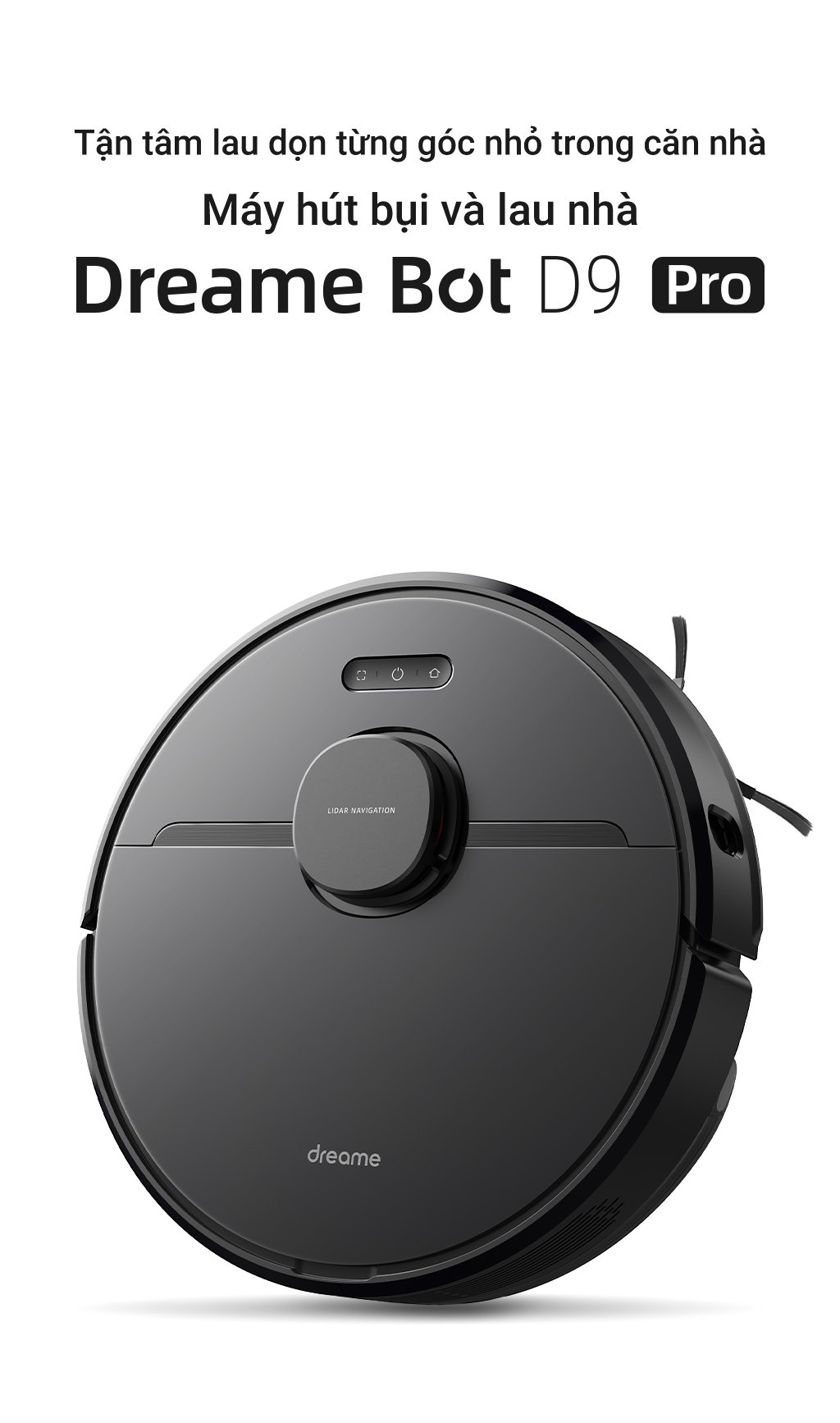 Máy hút bụi, lau sàn thông minh Dreame D9 Pro